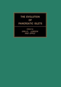صورة الغلاف: The Evolution of Pancreatic Islets: Proceedings of a Symposium Held at Leningrad, September 1975, under the Auspices of the Academy of Sciences, Leningrad 9780080212579