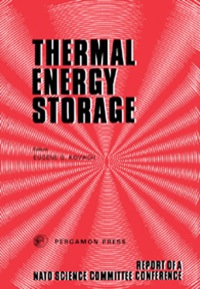 Imagen de portada: Thermal Energy Storage: The Report of a NATO Science Committee Conference Held at Turnberry, Scotland, 1st-5th March, 1976 9780080217246