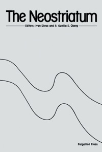 表紙画像: The Neostriatum: Proceedings of a Workshop Sponsored by the European Brain and Behaviour Society, Denmark, 17-19 April 1978 9780080231747