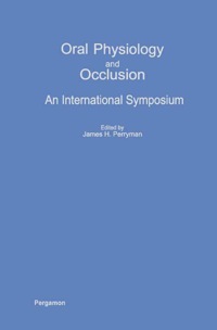 Omslagafbeelding: Oral Physiology and Occlusion: An International Symposium 9780080231839