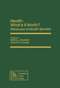 Cover image: Health: What Is It Worth?: Measures of Health Benefits 9780080238982