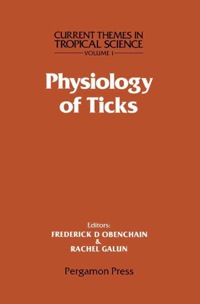 Cover image: Physiology of Ticks: Current Themes in Tropical Science 9780080249377