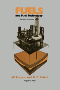 表紙画像: Fuels and Fuel Technology: A Summarized Manual 2nd edition 9780080252490
