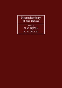 Immagine di copertina: Neurochemistry of the Retina: Proceedings of the International Symposium on the Neurochemistry of the Retina Held in Athens, Greece, August 28 - September 1, 1979 9780080254852