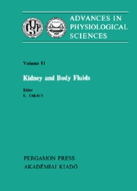 Cover image: Kidney and Body Fluids: Proceedings of the 28th International Congress of Physiological Sciences, Budapest, 1980 9780080268248