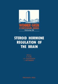 表紙画像: Steroid Hormone Regulation of the Brain: Proceedings of an International Symposium Held at the Wenner-Gren Center, Stockholm, 27-28 October 1980 9780080268644