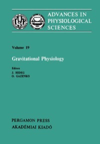 表紙画像: Gravitational Physiology: Proceedings of the 28th International Congress of Physiological Sciences, Budapest, 1980 9780080273402