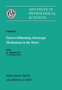 Cover image: Factors Influencing Adrenergic Mechanisms in the Heart: Satellite Symposium of the 28th International Congress of Physiological Science, Visegrá, Hungary, 1980 9780080273488