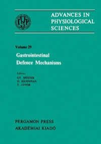 صورة الغلاف: Gastrointestinal Defence Mechanisms: Satellite Symposium of the 28th International Congress of Physiological Sciences, Pécs, Hungary, 1980 9780080273501