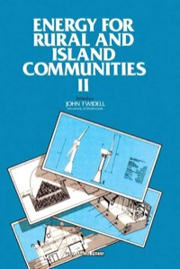 Cover image: Energy for Rural and Island Communities Ii: Proceedings of the Second International Conference, Held at Inverness, Scotland, 1-4 September 1981 9780080276069