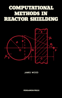 Cover image: Computational Methods in Reactor Shielding 9780080286853