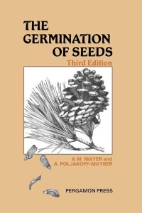 Omslagafbeelding: The Germination of Seeds: Pergamon International Library of Science, Technology, Engineering and Social Studies 3rd edition 9780080288543