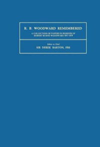 Cover image: R.B. Woodward Remembered: A Collection of Papers in Honour of Robert Burns Woodward 1917-1979 9780080292380