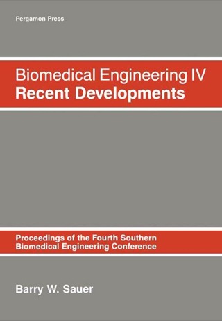 Cover image: Biomedical Engineering IV: Recent Developments: Proceeding of the Fourth Southern Biomedical Engineering Conference 9780080331379