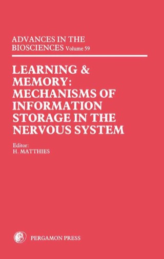 Cover image: Learning and Memory: Mechanisms of Information Storage in the Nervous System 9780080341866