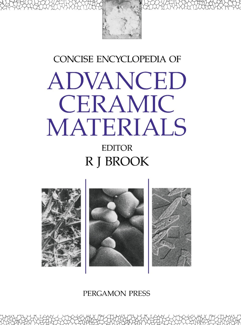 Concise Encyclopedia of Advanced Ceramic Materials