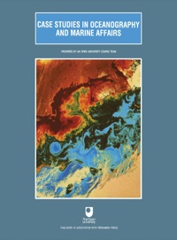 Titelbild: Case Studies in Oceanography and Marine Affairs: Prepared by an Open University Course Team 9780080363769