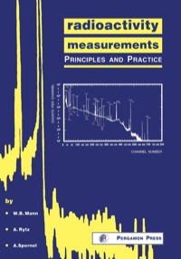 表紙画像: Radioactivity Measurements: Principles and Practice 9780080370378