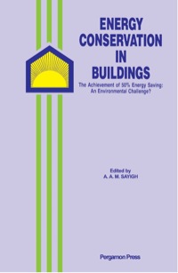 表紙画像: Energy Conservation in Buildings: The Achievement of 50% Energy Saving: An Environmental Challenge? 9780080372150