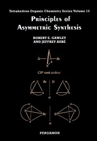表紙画像: Principles of Asymmetric Synthesis 9780080418766