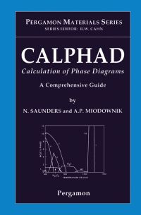 Imagen de portada: CALPHAD (Calculation of Phase Diagrams): A Comprehensive Guide: A Comprehensive Guide 9780080421292