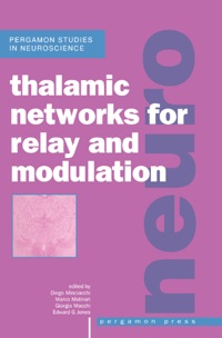 Imagen de portada: Thalamic Networks for Relay and Modulation: Pergamon Studies in Neuroscience 9780080422749