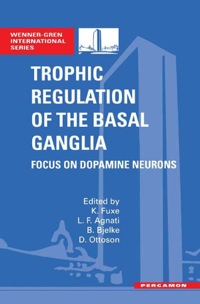 表紙画像: Trophic Regulation of the Basal Ganglia: Focus on Dopamine Neurons 9780080422763