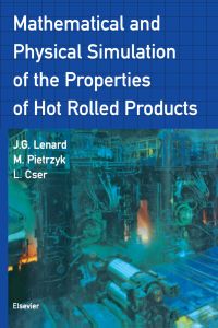 Imagen de portada: Mathematical and Physical Simulation of the Properties of Hot Rolled Products 9780080427010