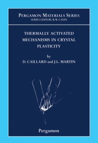 表紙画像: Thermally Activated Mechanisms in Crystal Plasticity 9780080427034