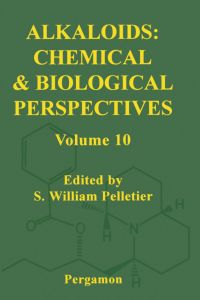 Imagen de portada: Alkaloids: Chemical and Biological Perspectives, Volume 10: Chemical and Biological Perspectives, Volume 10 9780080427911