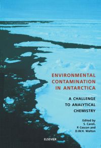 Titelbild: Environmental Contamination in Antarctica: A Challenge to Analytical Chemistry 9780080431994