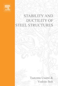 Imagen de portada: Stability and Ductility of Steel Structures 9780080433202