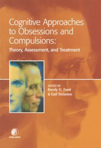 Imagen de portada: Cognitive Approaches to Obsessions and Compulsions: Theory, Assessment, and Treatment 9780080434100