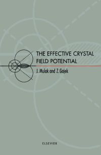 صورة الغلاف: The Effective Crystal Field Potential 9780080436081