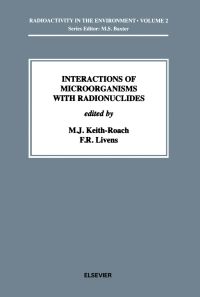 Cover image: Interactions of Microorganisms with Radionuclides 9780080437088