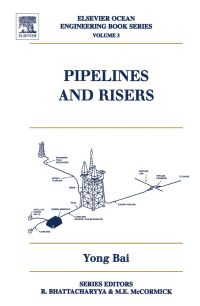 صورة الغلاف: Pipelines and Risers 9780080437125