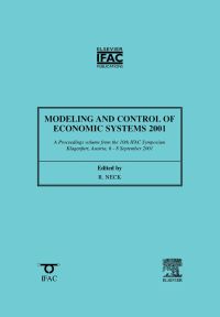 Omslagafbeelding: Modeling and Control of Economic Systems 2001 9780080438580