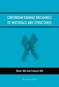صورة الغلاف: Continuum Damage Mechanics of Materials and Structures 9780080439181