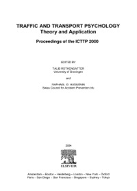 表紙画像: Traffic & Transport Psychology: Proceedings of the ICTTP 2000 9780080439259