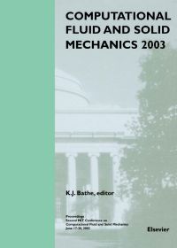 Omslagafbeelding: Computational Fluid and Solid Mechanics 2003 9780080440460