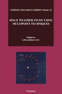 Immagine di copertina: Space Weather Study Using Multipoint Techniques 9780080440576