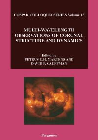 Titelbild: Multi-Wavelength Observations of Coronal Structure and Dynamics 9780080440606