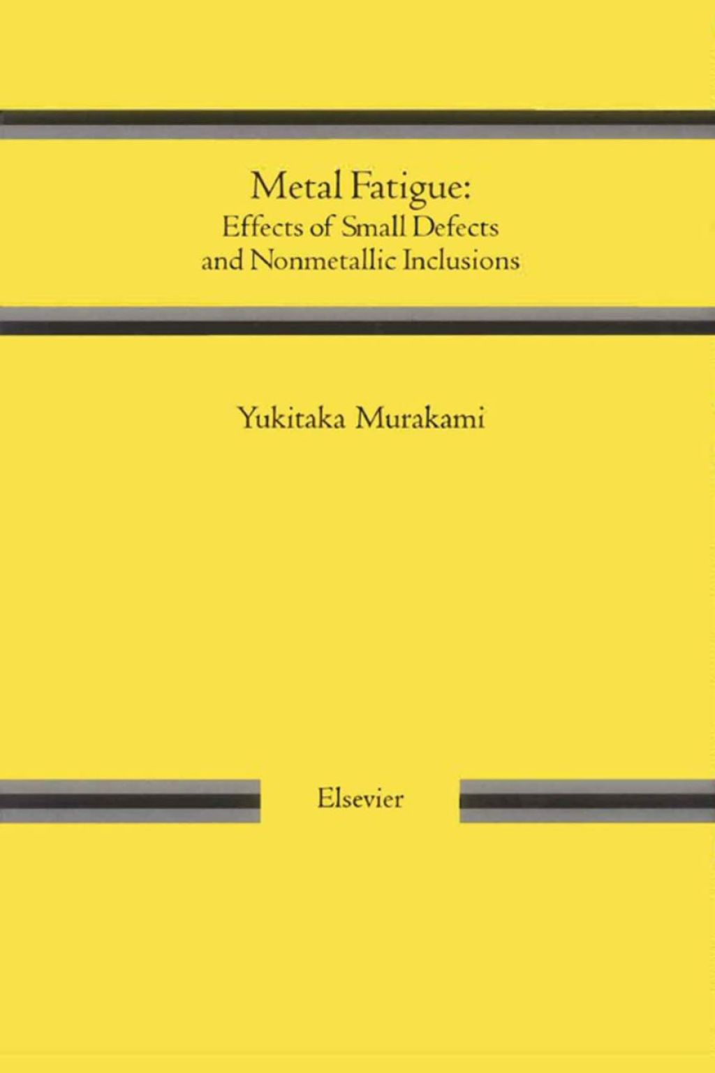 METAL FATIGUE: EFFECTS OF SMALL DEFECTS AND NONMETALLIC INCLUSIONS: EFFECTS OF SMALL DEFECTS AND NONMETALLIC INCLUSIONS