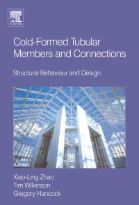 Omslagafbeelding: Cold-formed Tubular Members and Connections: Structural Behaviour and Design 9780080441016