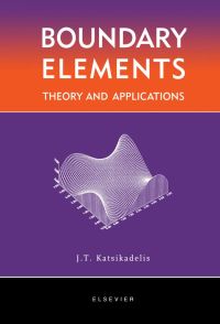 表紙画像: Boundary Elements: Theory and Applications: Theory and Applications 9780080441078