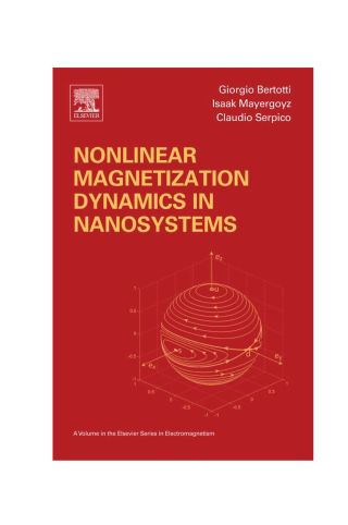 Cover image: Nonlinear Magnetization Dynamics in Nanosystems 9780080443164