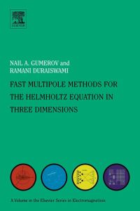Cover image: Fast Multipole Methods for the Helmholtz Equation in Three Dimensions 9780080443713