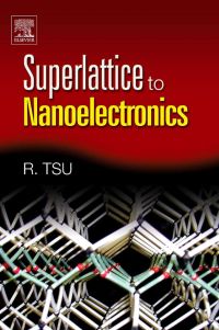 Imagen de portada: Superlattice to Nanoelectronics 9780080443775