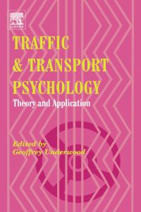 表紙画像: Traffic and Transport Psychology: Theory and Application 9780080443799