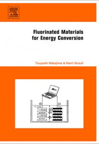 表紙画像: Fluorinated Materials for Energy Conversion 9780080444727